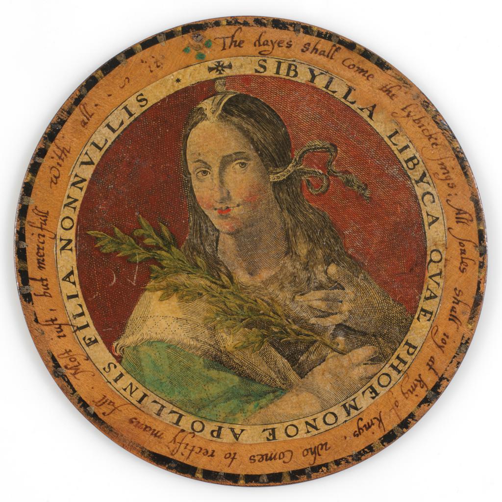 An image of Roundel or trencher. Wood roundel, with applied print of the Libyan Sibyl. Hand-coloured in red, green, ochre and black. Inscribed in black ink. Undecorated reverse. With a small hole near the top at the edge, diameter 13.7 cm, circa 1601-1625. Part of M.5.1-13 & A-1920: Box containing twelve roundels or trenchers. Unknown maker, after Passe, Crispijn I de, printmaker (Flemish, 1564-1637). Circular box and cover of turned wood, containing twelve roundels. Each decorated with an applied hand-coloured engraving of a Sibyl, surrounded by a hand-written English inscription. Height, box, 6.7 cm, diameter, box, 17.1 cm, diameter, roundels, 13.7 cm, circa 1601 to circa 1625.