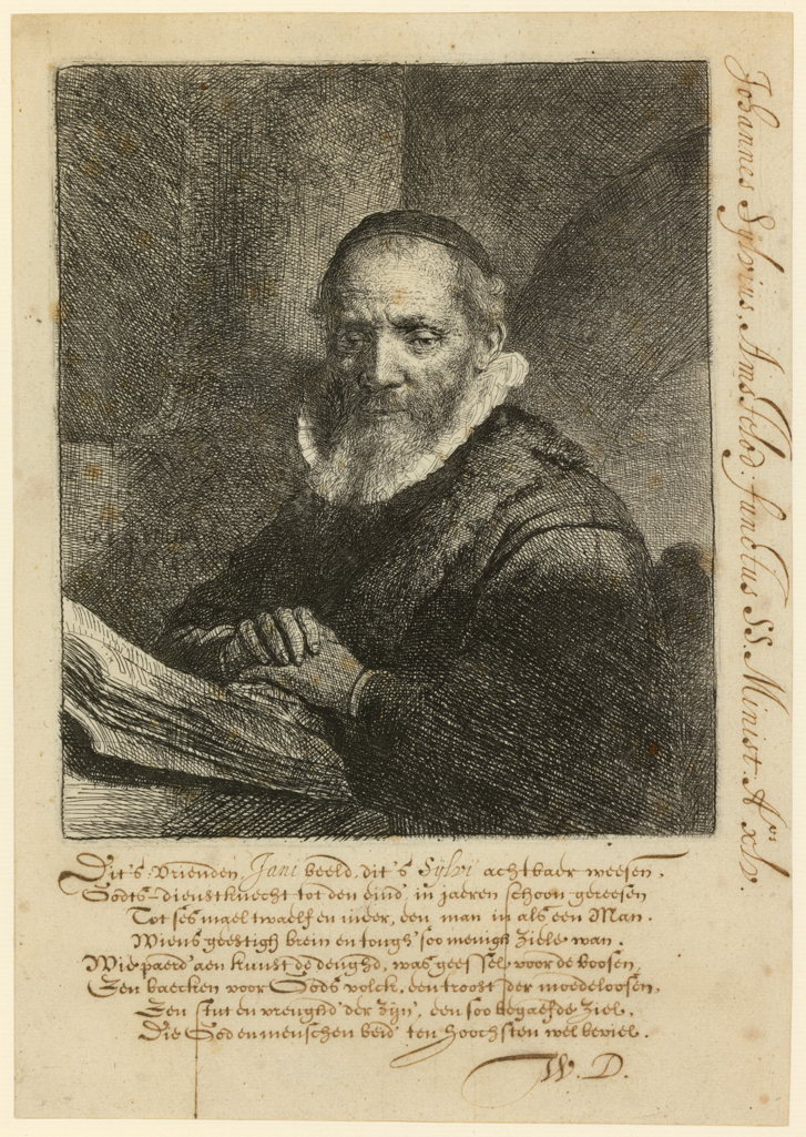 An image of Jan Cornelis Sylvius, preacher. Rembrandt Harmensz. van Rijn (Dutch, 1606-1669). Etching, surface tone, black carbon ink on laid paper, height, plate, 166 mm, width, plate, 141 mm; height, sheet, 167 mm, width, sheet, 142 mm, 1633. Production Note: I/II. Notes: The sitter was the cousin by marriage and guardian of Saskia, Rembrandt's wife. Alternative Number(s):