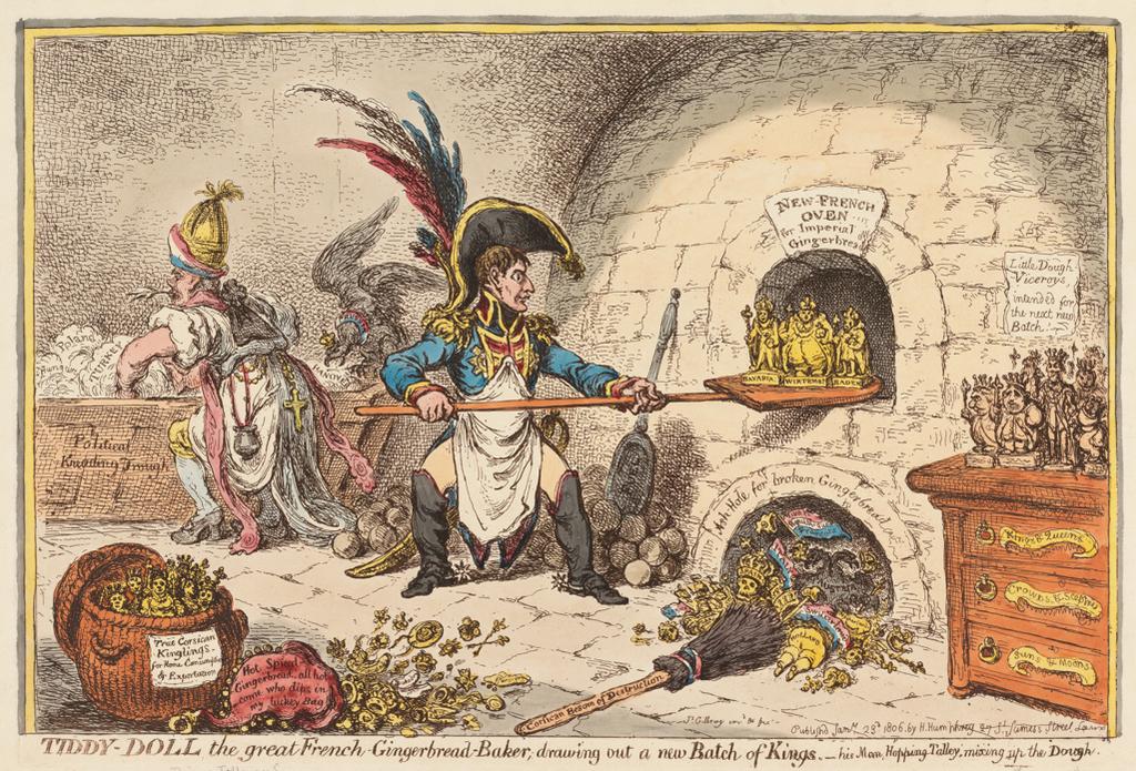 An image of Tiddy Doll the Great French Gingerbread-Baker, drawing out a new Batch of Kings. Gillray, James (British, 1757-1815). Humphrey, Hannah (publisher, British, c.1745-1818). Etching, hand colouring, published January 23th 1806. Notes: confirming new Imperial ascendancy over Bavaria, Wurttemberg and Baden by converting their electors into satellite monarchs; foreign minister, Charles Maurice Talleyrand-Perigord (1754-1838).