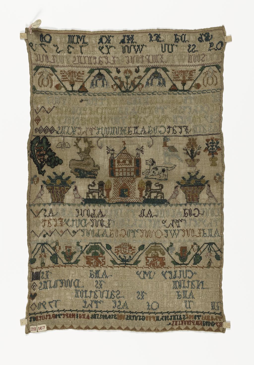 An image of Textiles. Embroidery sampler/Band sampler. Culley, Mary. The sampler comprises of horizontal bands of repeat border patterns, a double alphabet, numerals and an inscription which reads ' you soon will improve if learning you love, be you to others kind and true as youd have others be to you and neither do not say to men whater you would not take again fear god and honour the king, love god alone all things above and as thyself thy neighbor love duty fear and love we owe to god above', 'Mary Culley is my name and England is my nation finchamstead is my dwelling plase and Christ is my salvation finishd in the 11 year of my age in the year 1790. Thanks to Mr Saint John for giving me schooling and i hope to return it by improveing god save the church our king'. There is also a wide band with floral and figurative detached motifs including lions, on either side of a building. Linen, embroidered with polychrome silks in cross and satin stitch. There is a selvedge at the top and bottom and the sides are turned under and stitched. Length 17 in, width 11.1/4 in, 1790. English.